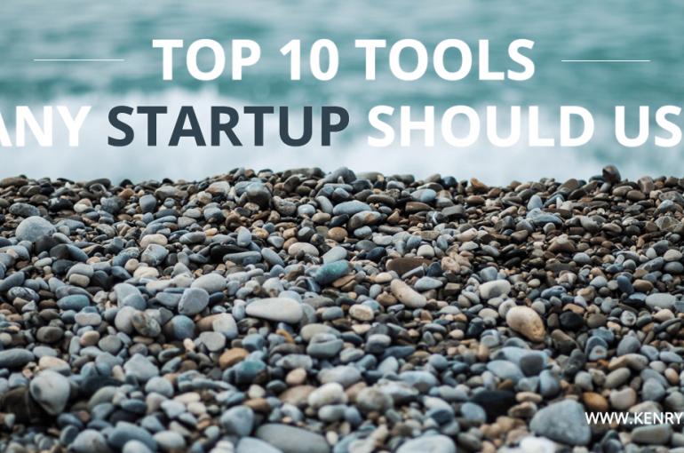 Top 10 Free Tools any Startup should use